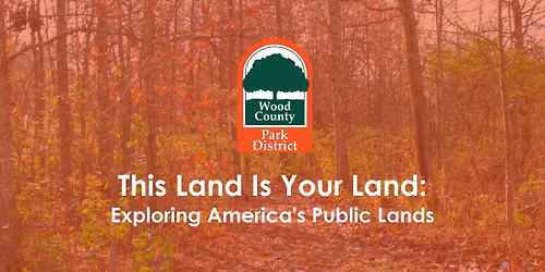 This Land Is Your Land - Exploring America's Public Lands
