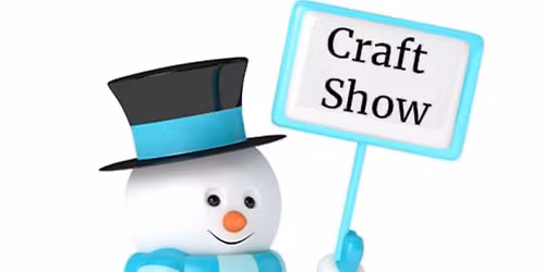 2nd Annual Christmas Craft\/Vendor Show