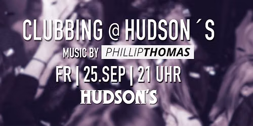 Clubbing [at] Hudson's by Phillip Thomas