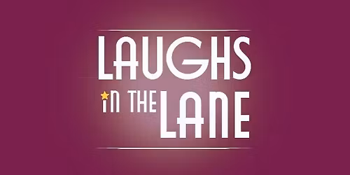 Laughs in the Lane