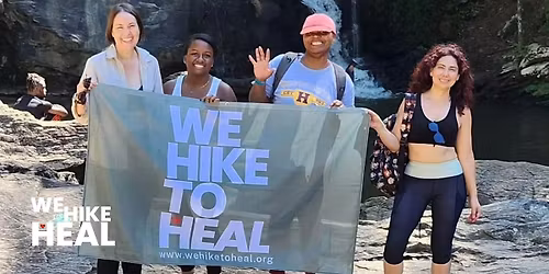 We Hike to Heal - Walhalla, SC, FREE Women's Group Hike