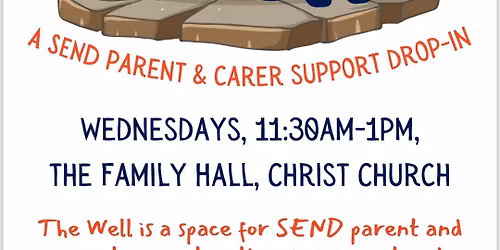 The Well - A SEND Parent & Carer Support Drop-In