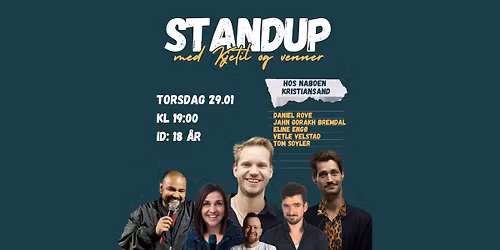 Standup hos naboen med Kjetil og venner
