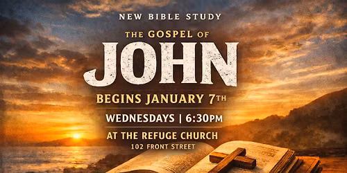 Refuge Bible Study Series: The Book of John