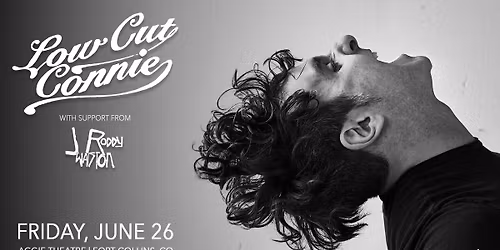 Low Cut Connie w\/ Special Guest J Roddy & The Automatic Band | Presented by 105.5 The Colorado Sound