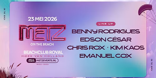 Metz On The Beach x 23 mei \/w Benny Rodrigues