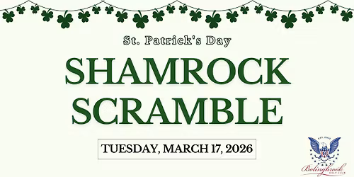 \ud83c\udf40 Shamrock Scramble | Bolingbrook Golf Club's St. Patrick's Day Tournament