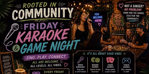 Rooted in Community \u2013 Friday Karaoke & Game Night | Kava Culture Ormond