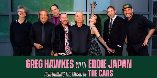 Greg Hawkes of The Cars with Eddie Japan Performing the Music of The Cars