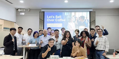 Let's Sell Over Coffee - Singapore Most Unique & Effective Networking Event