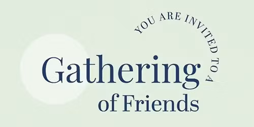 Gathering of Friends