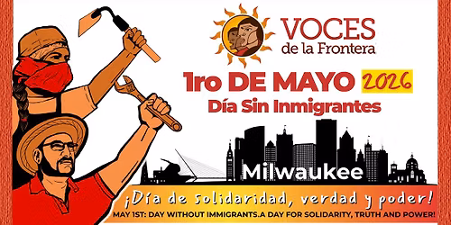 Milwaukee: 1 de Mayo D\u00eda Sin Inmigrantes