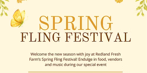 Redland Fresh Farm: Spring Fling Festival!