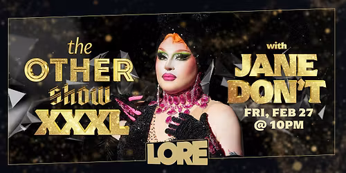 The Other Show XXXL with Jane Don't