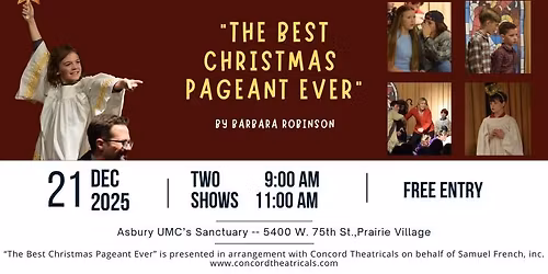 Asbury Family Ministries Presents "The Best Christmas Pageant Ever"