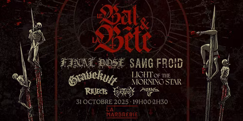 Le Bal & La B\u00eate \/\/ La Marbrerie \/\/ 31.10.2025
