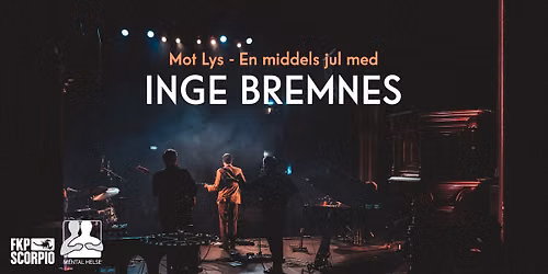 Mot Lys - En middels jul med Inge Bremnes