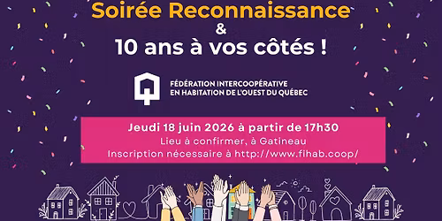 Soir\u00e9e Reconnaissance et 10 ans de la FIHAB !
