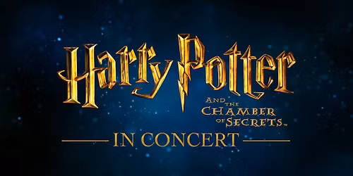 Harry Potter and the Chamber of Secrets - In Concert: Harry Potter and the Chamber of Secrets(tm) in Concert