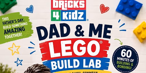 Dad & Me Build Lab