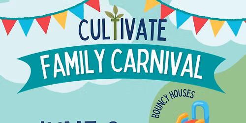 Cultivate Family Carnival