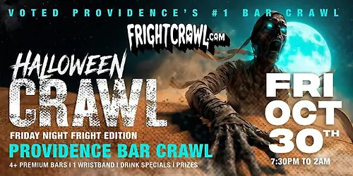 The Fright Crawl Providence Halloween Bar Crawl 2026 Fri Oct 30