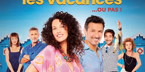 VIVE LES VACANCES \u2026 OU PAS
