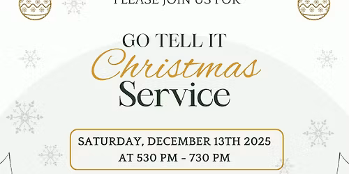 Go tell it Christmas service 
