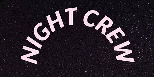 Night Crew