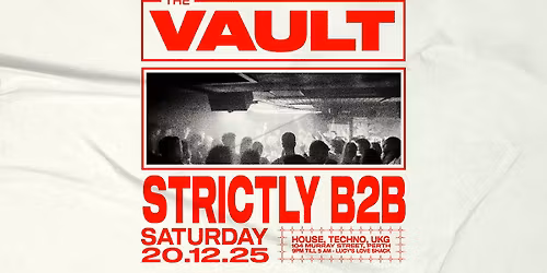 The Vault | Saturdays ft. Strictly B2B