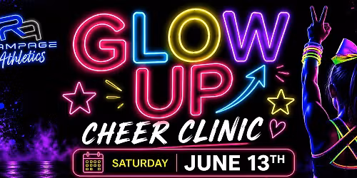 Glow Up Cheer Clinic