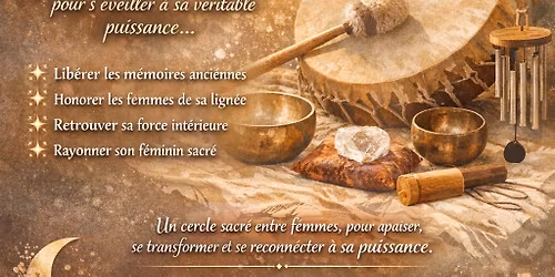 cercles de femmes -Sophro Sonore , lib\u00e9rations des lign\u00e9es feminies