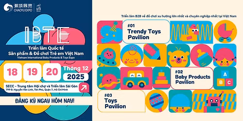 IBTE 2025 \u2013 Tri\u1ec3n l\u00e3m Qu\u1ed1c t\u1ebf S\u1ea3n ph\u1ea9m & \u0110\u1ed3 ch\u01a1i Tr\u1ebb em Vi\u1ec7t Nam
