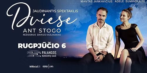 Spektaklis ''Dviese ant stogo'' | Palanga