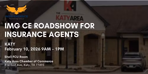 IMG CE ROADSHOW FOR HEALTH INSURANCE AGENTS - KATY