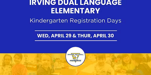 Irving Elementary Kindergarten Registration