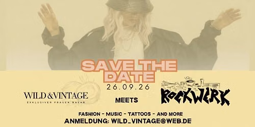 WILD&VINTAGE meets Rockwerk