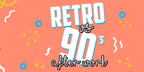Retro 90's Afterwork 6.0