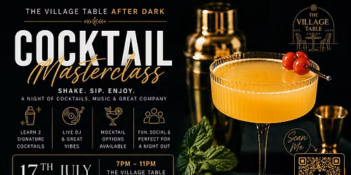 The Village Table After Dark - Cocktail Masterclass