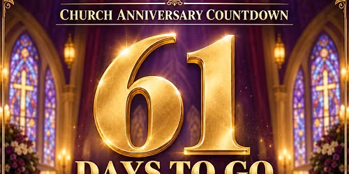 o 74th Church Anniversary and 34th Pastoral Anniversary