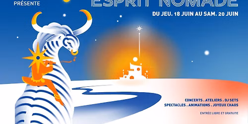 Festival Esprit Nomade #5 - Trois jours de f\u00eate pour voyager dans le temps