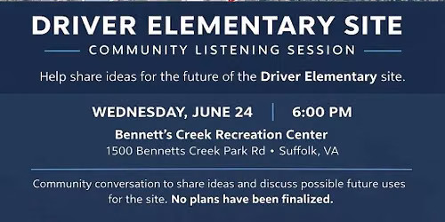 Former Driver Elementary- Community Listening Session