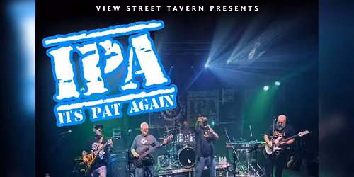 I.P.A. (It\u2019s Pat Again)