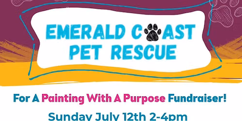 Painting with a Purpose Fundraiser: Emerald Coast Pet Rescue
