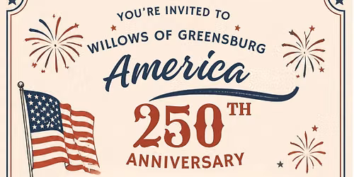 Willows of Greensburg - America's 250th Music Festival