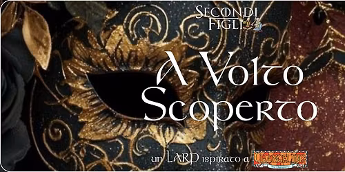 A Volto Scoperto - un LARP di Changeling