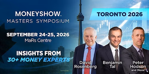 MoneyShow Masters Symposium Toronto