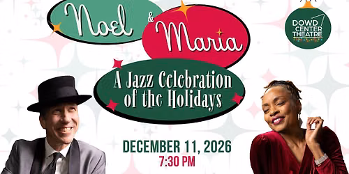 Noel & Maria: A Jazz Celebration of the Holidays
