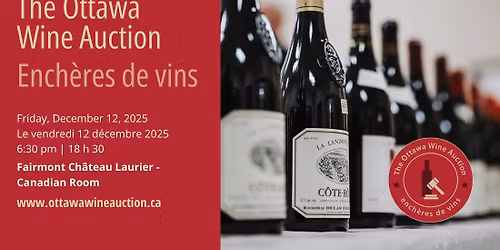 Ottawa Wine Auction | | Ench\u00e8res de vins