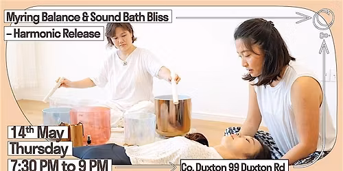 Myring Balance & Sound Bath Bliss \u2013 Harmonic Release